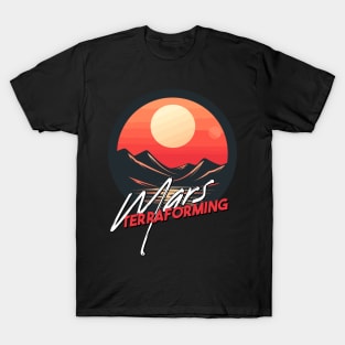 Terraforming Mars, Red Planet Martian Astronomy Art T-Shirt